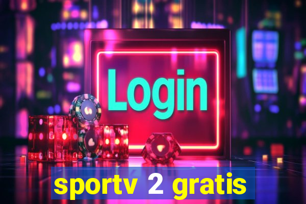 sportv 2 gratis